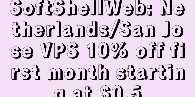 SoftShellWeb: Netherlands/San Jose VPS 10% off first month starting at $0.5