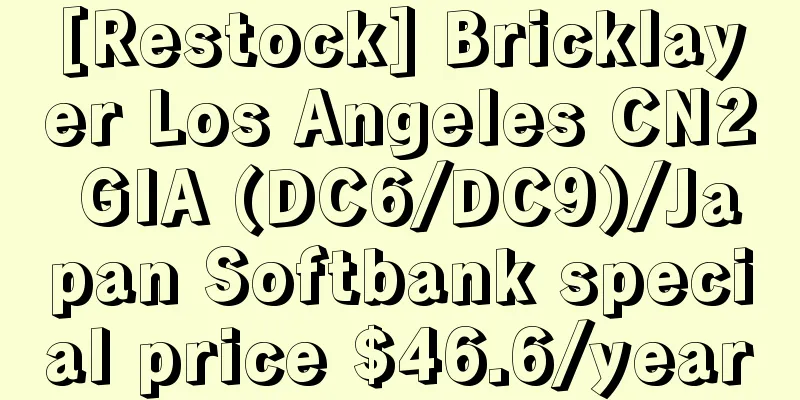 [Restock] Bricklayer Los Angeles CN2 GIA (DC6/DC9)/Japan Softbank special price $46.6/year