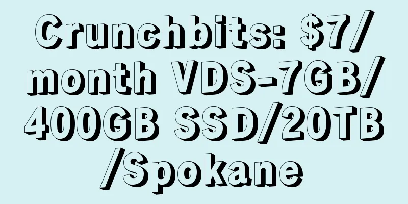 Crunchbits: $7/month VDS-7GB/400GB SSD/20TB/Spokane