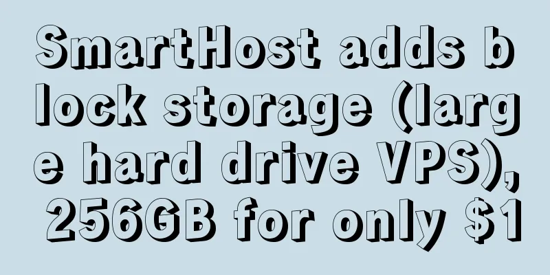 SmartHost adds block storage (large hard drive VPS), 256GB for only $1