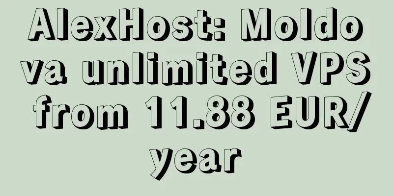 AlexHost: Moldova unlimited VPS from 11.88 EUR/year