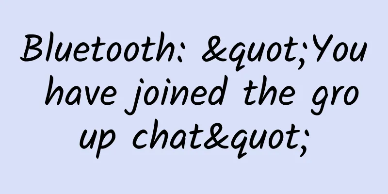 Bluetooth: "You have joined the group chat"