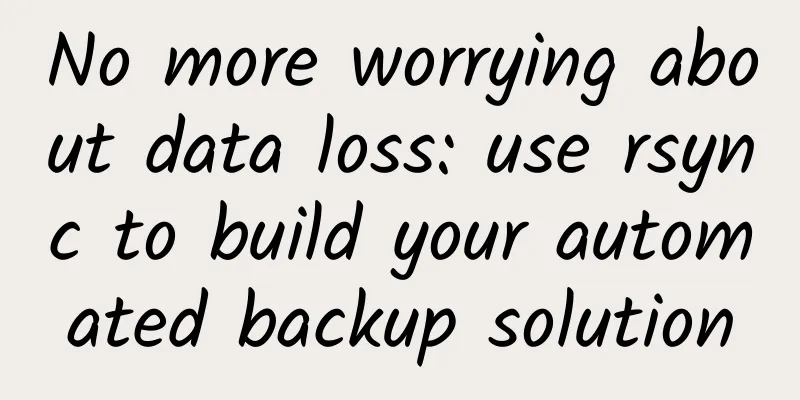 No more worrying about data loss: use rsync to build your automated backup solution