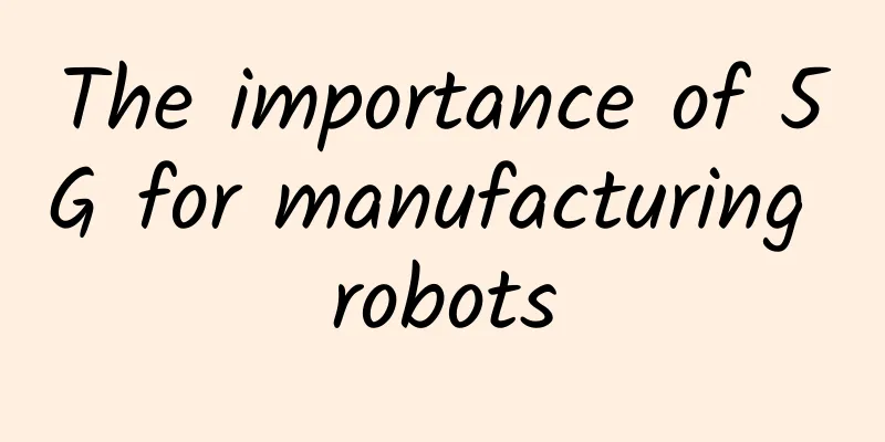 The importance of 5G for manufacturing robots