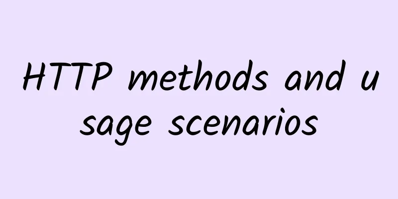 HTTP methods and usage scenarios