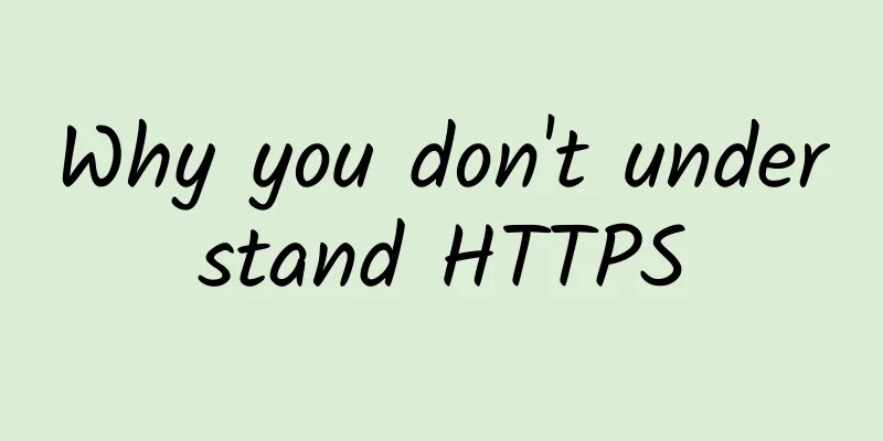 Why you don't understand HTTPS