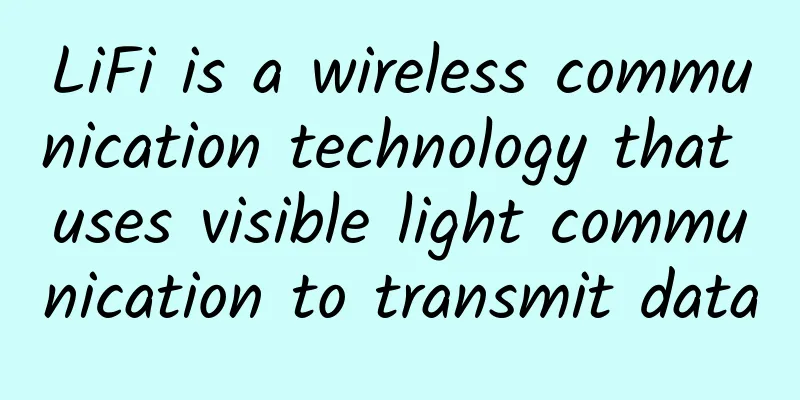 LiFi is a wireless communication technology that uses visible light communication to transmit data