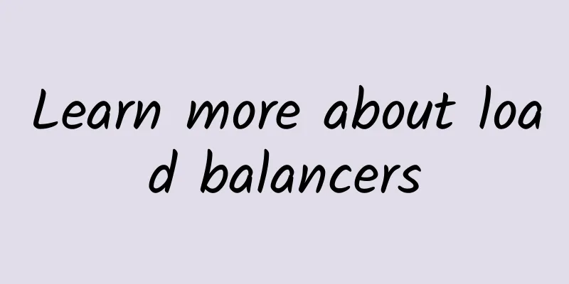 Learn more about load balancers