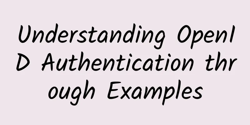 Understanding OpenID Authentication through Examples