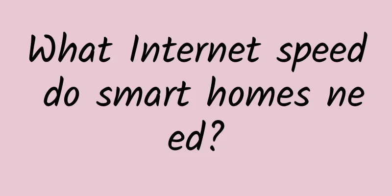 What Internet speed do smart homes need?