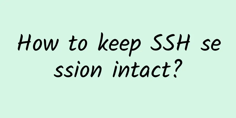 How to keep SSH session intact?