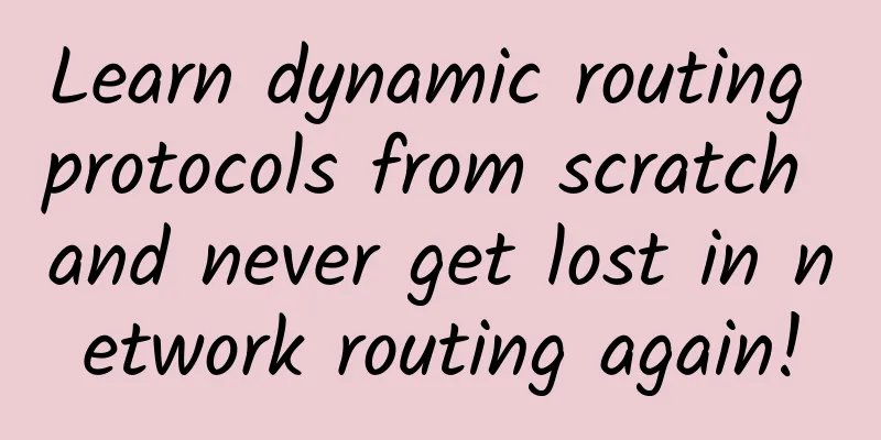 Learn dynamic routing protocols from scratch and never get lost in network routing again!