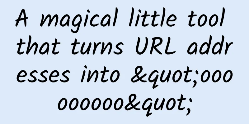 A magical little tool that turns URL addresses into "ooooooooo"