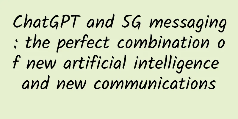 ChatGPT and 5G messaging: the perfect combination of new artificial intelligence and new communications