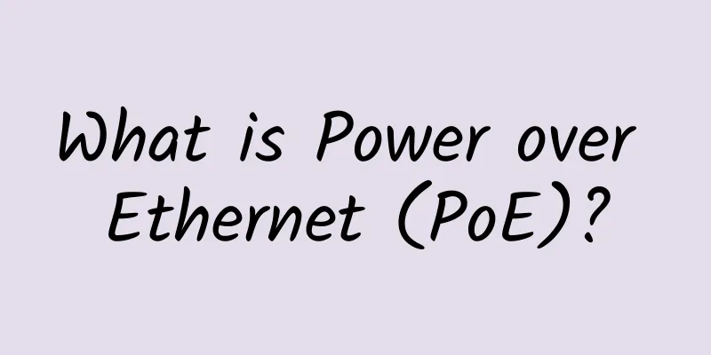What is Power over Ethernet (PoE)?