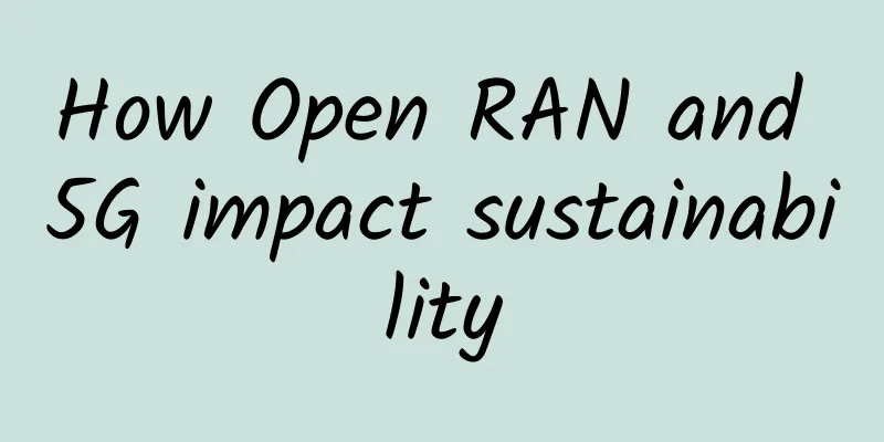 How Open RAN and 5G impact sustainability