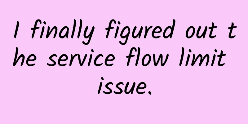 I finally figured out the service flow limit issue.