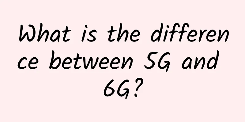 What is the difference between 5G and 6G?