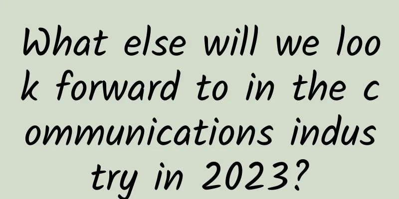 What else will we look forward to in the communications industry in 2023?