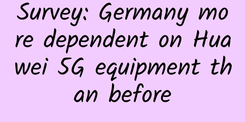 Survey: Germany more dependent on Huawei 5G equipment than before