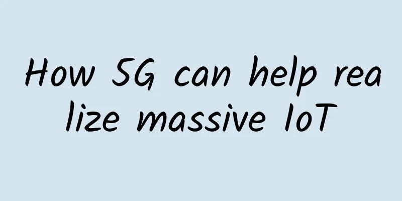 How 5G can help realize massive IoT