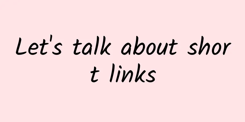 Let's talk about short links