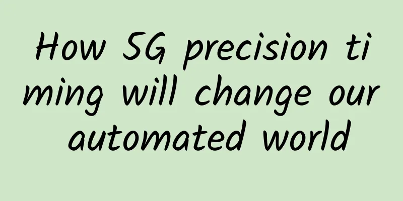How 5G precision timing will change our automated world