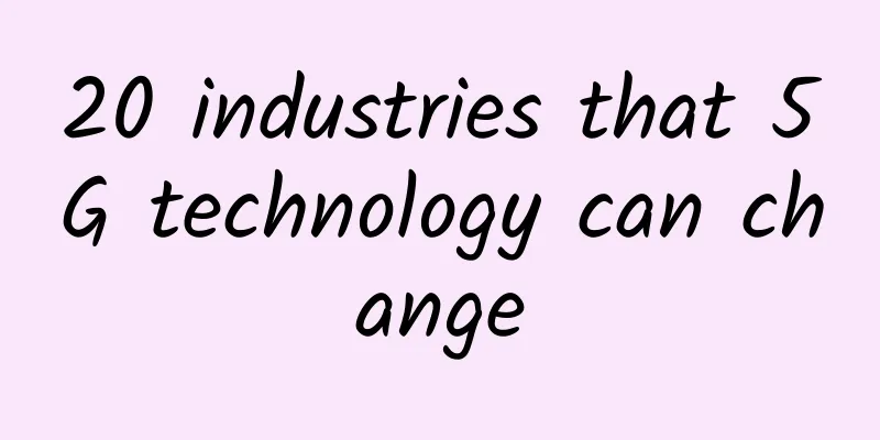 20 industries that 5G technology can change