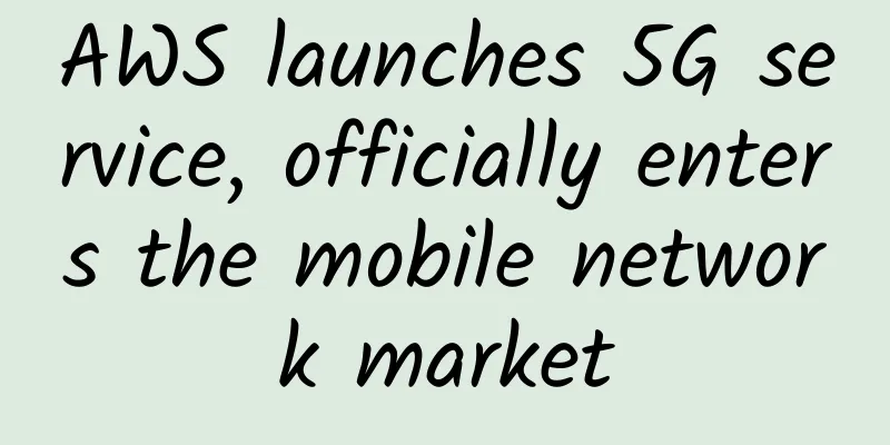 AWS launches 5G service, officially enters the mobile network market