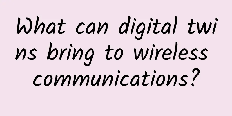 What can digital twins bring to wireless communications?