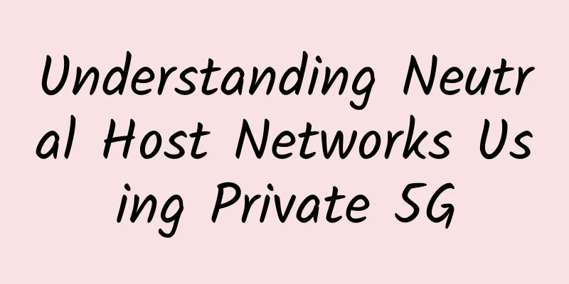 Understanding Neutral Host Networks Using Private 5G