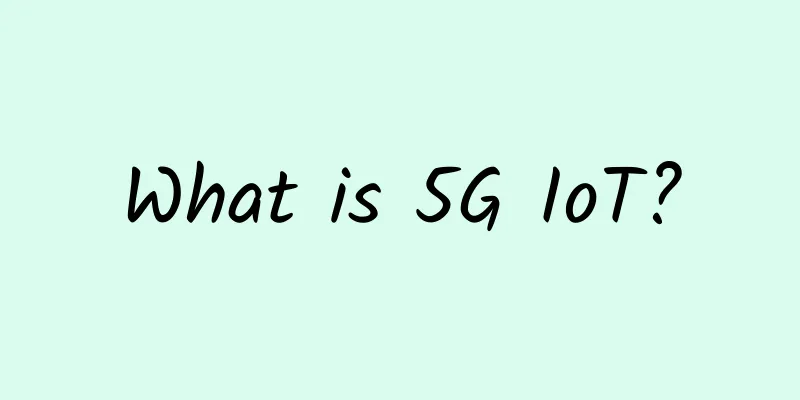 What is 5G IoT?