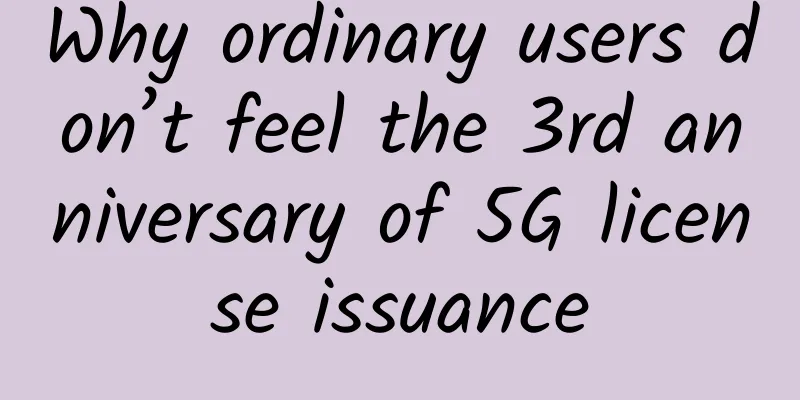 Why ordinary users don’t feel the 3rd anniversary of 5G license issuance
