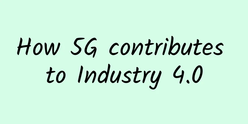 How 5G contributes to Industry 4.0