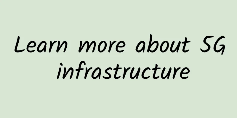 Learn more about 5G infrastructure