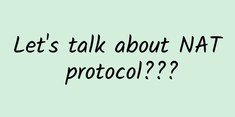 Let's talk about NAT protocol???