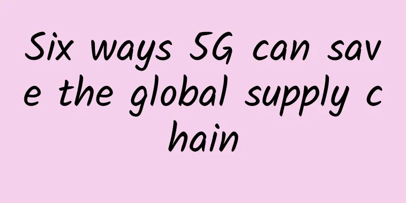 Six ways 5G can save the global supply chain