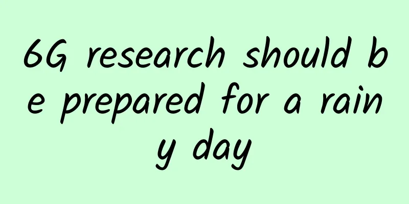 6G research should be prepared for a rainy day
