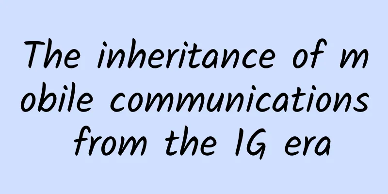 The inheritance of mobile communications from the 1G era