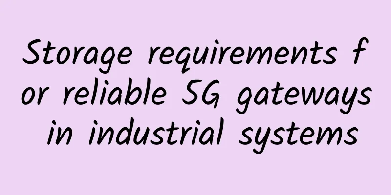 Storage requirements for reliable 5G gateways in industrial systems