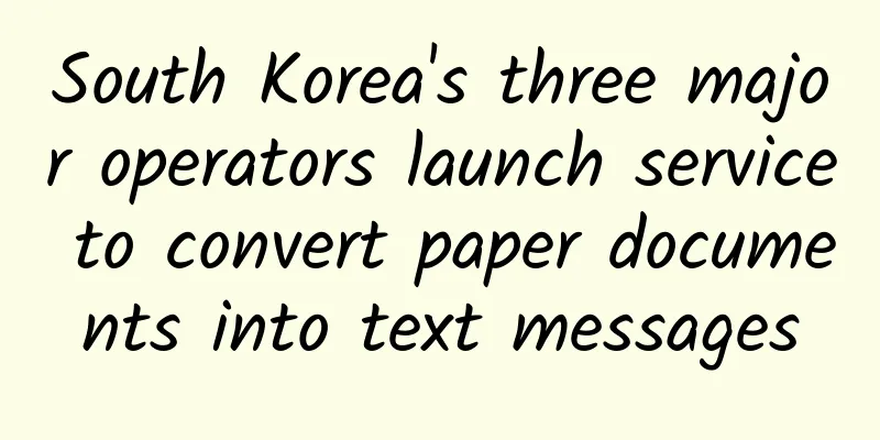 South Korea's three major operators launch service to convert paper documents into text messages