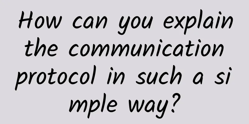 How can you explain the communication protocol in such a simple way?