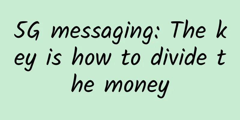 5G messaging: The key is how to divide the money
