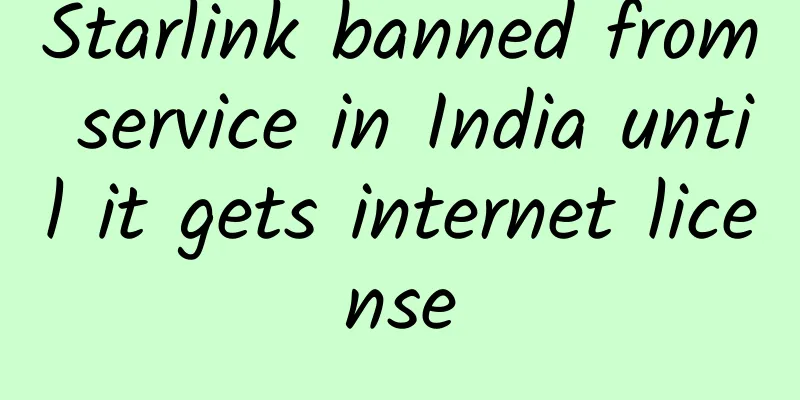 Starlink banned from service in India until it gets internet license