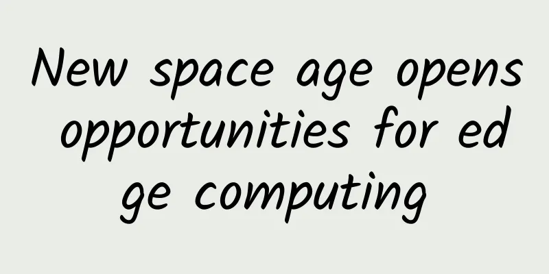 New space age opens opportunities for edge computing