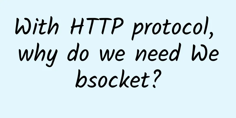 With HTTP protocol, why do we need Websocket?