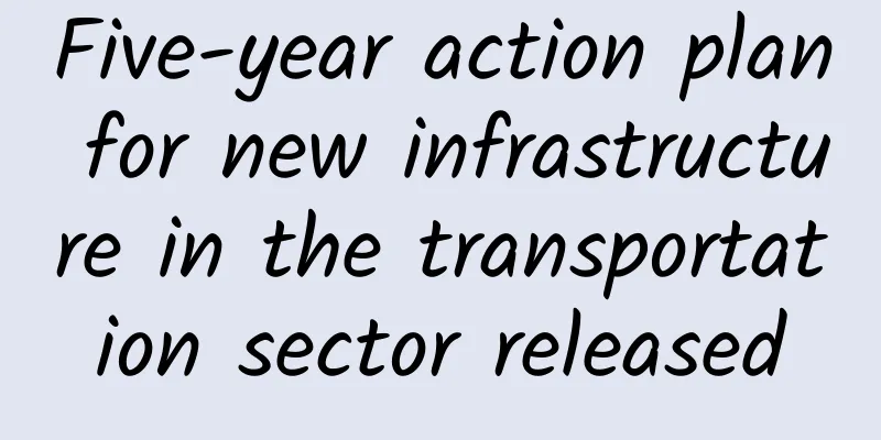 Five-year action plan for new infrastructure in the transportation sector released