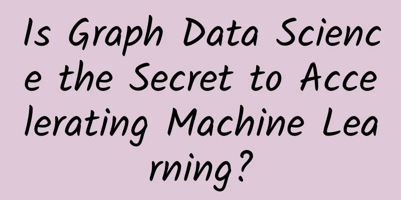 Is Graph Data Science the Secret to Accelerating Machine Learning?