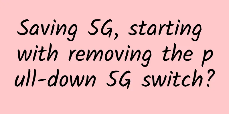 Saving 5G, starting with removing the pull-down 5G switch?