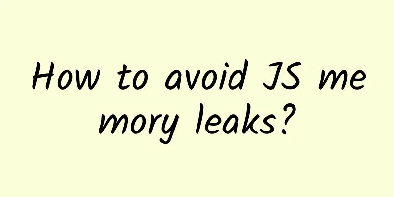How to avoid JS memory leaks?